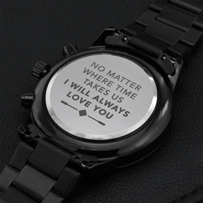 Black Chronograph Watch I Will Always Love You Almost Sold Out Engraving Chronograph Watch
