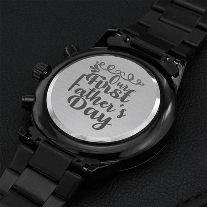Our First Fathers Day Fathers Day Sensitive Gift For Your Special One Engraving Chronograph Watch