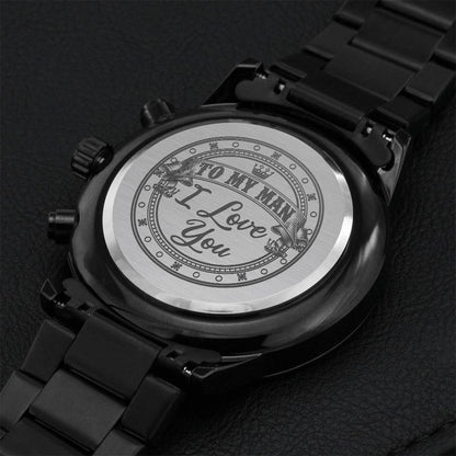 To My Man I Love You Engraved Gift Watch Engraving Chronograph Watch