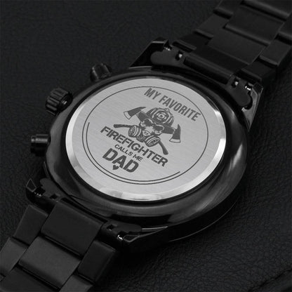 My Favorite Firefighter Calls Me Dad Engraving Chronograph Watch