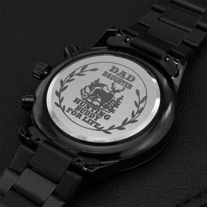 Hunting Buddy For Life - Daddaughter Engraving Chronograph Watch