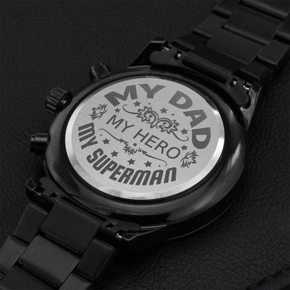 My Dad Super Hero Black Chronograph Beautiful Watch Engraving Chronograph Watch