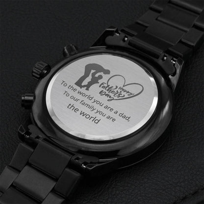 Father's Day Gift To The World Quote Dad And Baby Engraved Design Black Watch Engraving Chronograph Watch