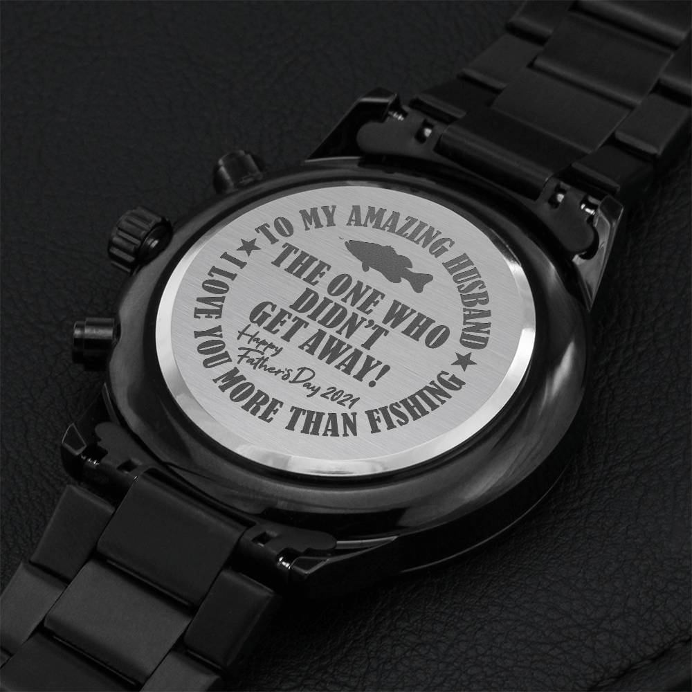 The Husband Who Didn't Get Away Engraving Chronograph Watch