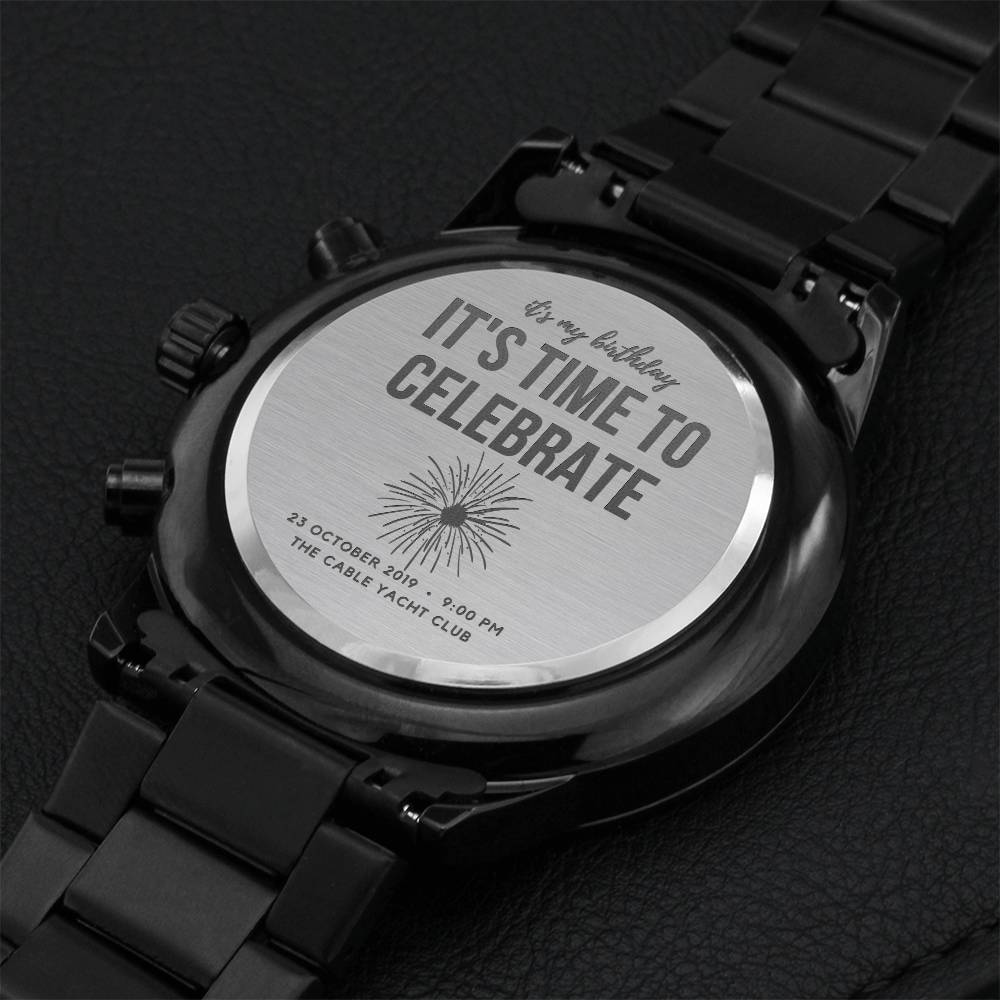 It's My Birthday Engraving Chronograph Watch