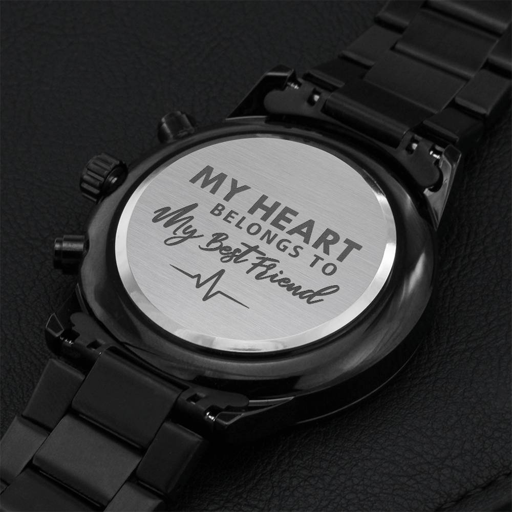 My Heart Belong To My Best Friend Engraving Chronograph Watch