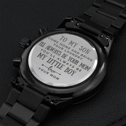 Gift For Son From Mom - You'll Always Be My Little Boy Engraving Chronograph Watch