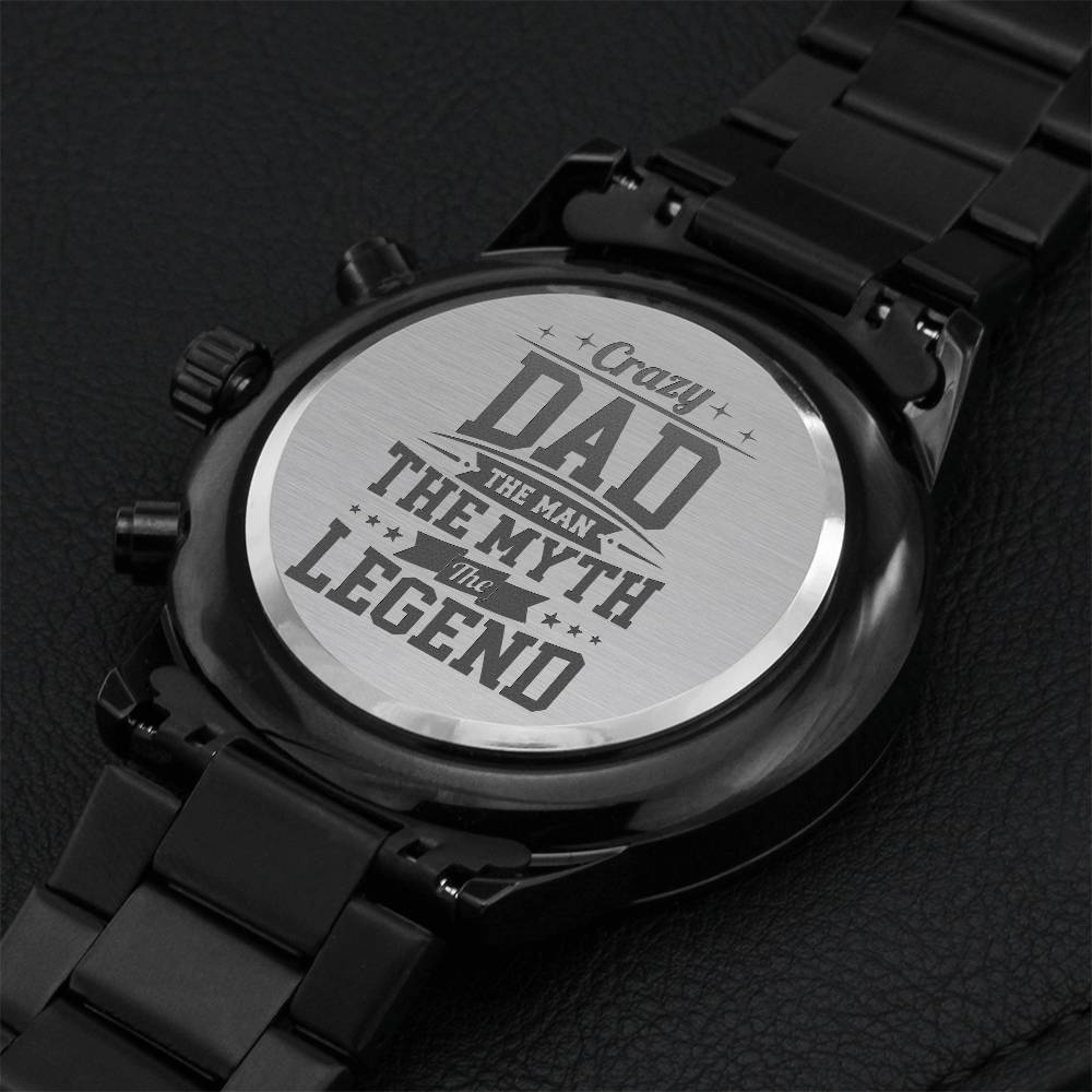 Crazy Dad The Man The Myth The Legend Black Chronograph Watch Engraving Chronograph Watch
