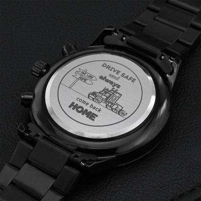 Watch Drive Safe And Always Come Back Home Engraving Chronograph Watch