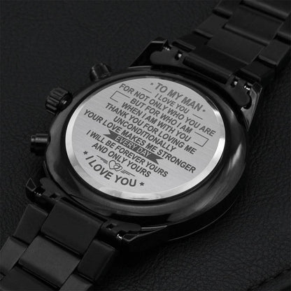 To My Man I Will Be Forever Yours And Only Yours Engraving Chronograph Watch