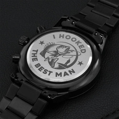 I Hooked The Best Man Watch Engraving Chronograph Watch
