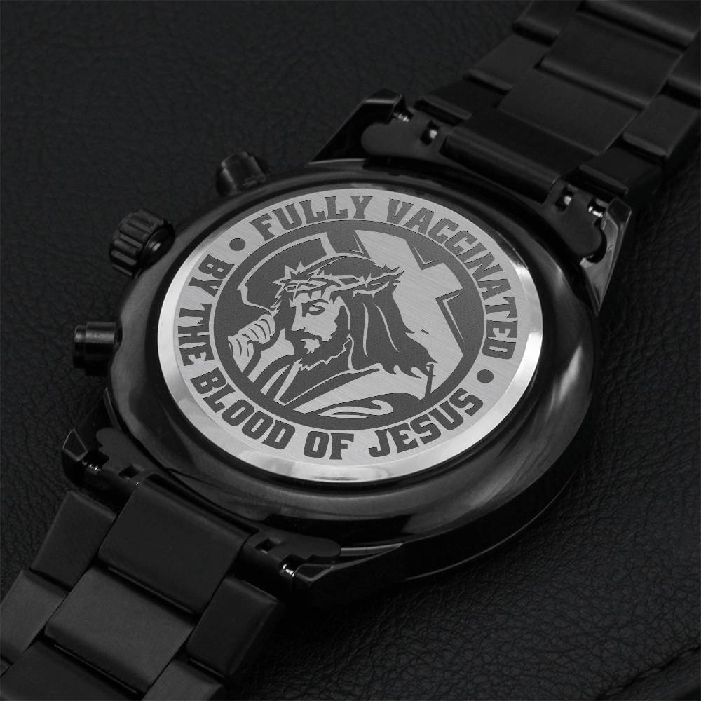 Fully Vaccinated By The Blood Of Jesus - Black Chronograph Watch Engraving Chronograph Watch
