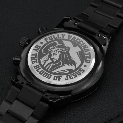Fully Vaccinated By The Blood Of Jesus - Black Chronograph Watch Engraving Chronograph Watch