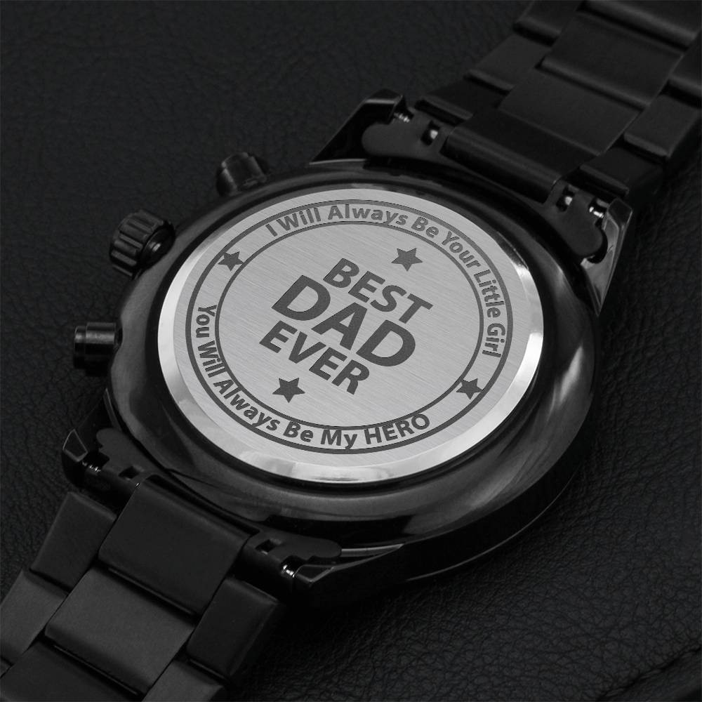 I Will Always Be Your Little Girl You Will Always Be My Hero! Engraving Chronograph Watch