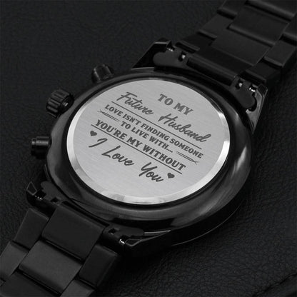 To My Future Husband Engraved Gift Watch 2 Engraving Chronograph Watch