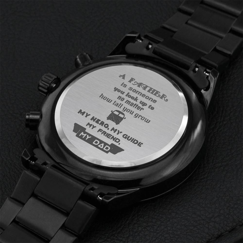 My Hero My Guide My Friend My Dad! Engraving Chronograph Watch