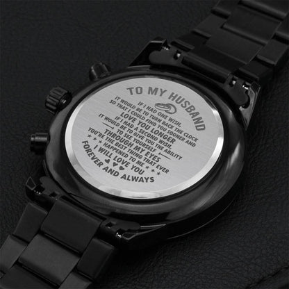 To My Husband - I Will Love You Forever And Always - Chronograph Watch 1 Engraving Chronograph Watch