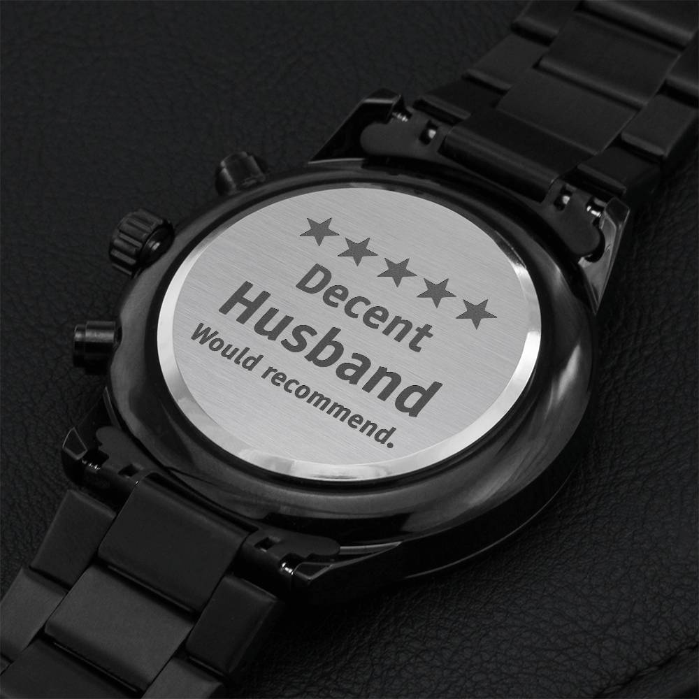 Decent Husband - Perfect Christmas Gift Engraving Chronograph Watch