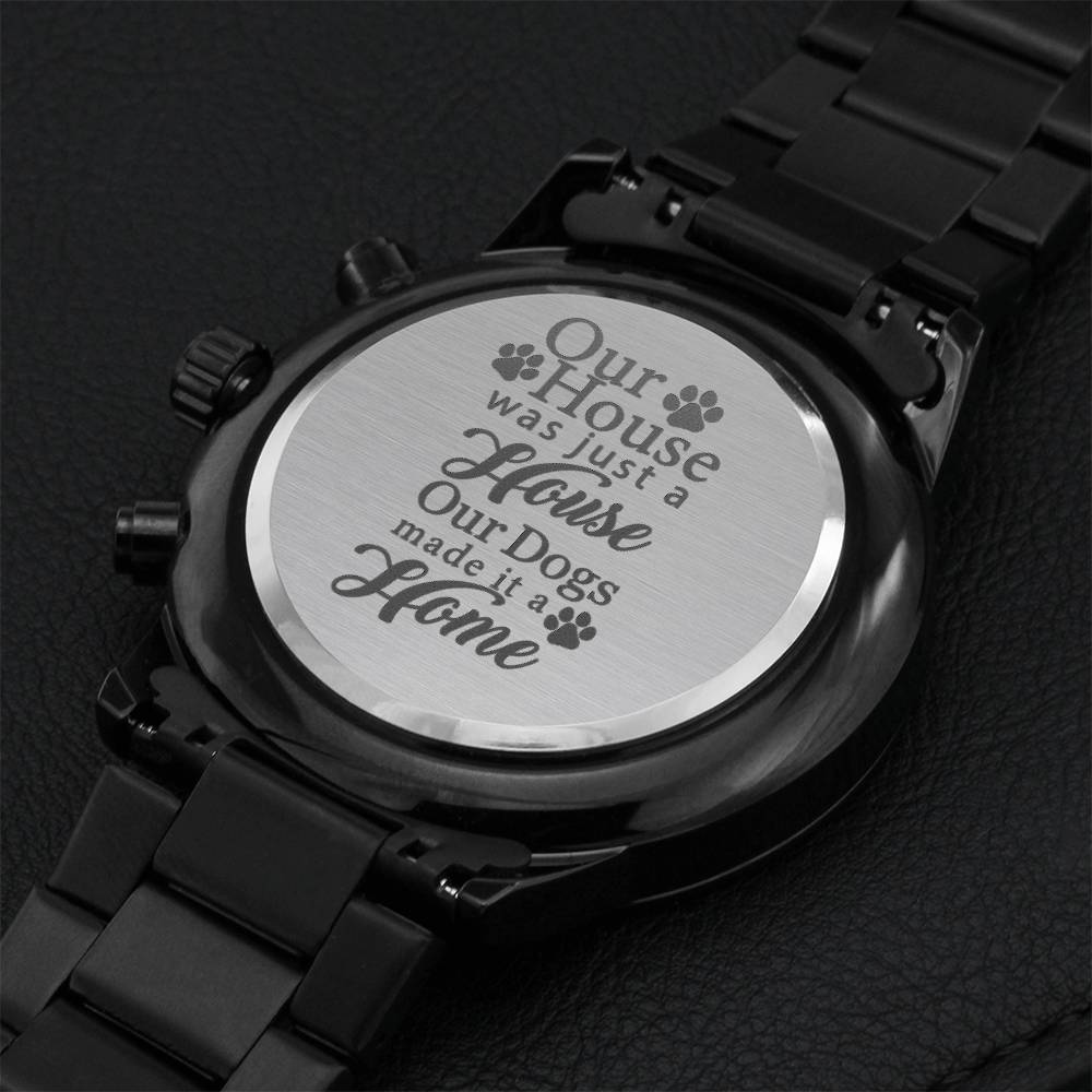 Our Dogs Made Home Engraving Chronograph Watch