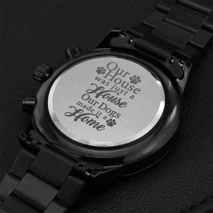 Our Dogs Made Home Engraving Chronograph Watch