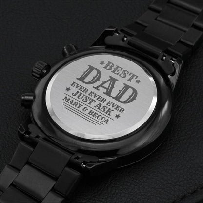 Customize Best Dad Ever Ever Ever Watch Engraving Chronograph Watch