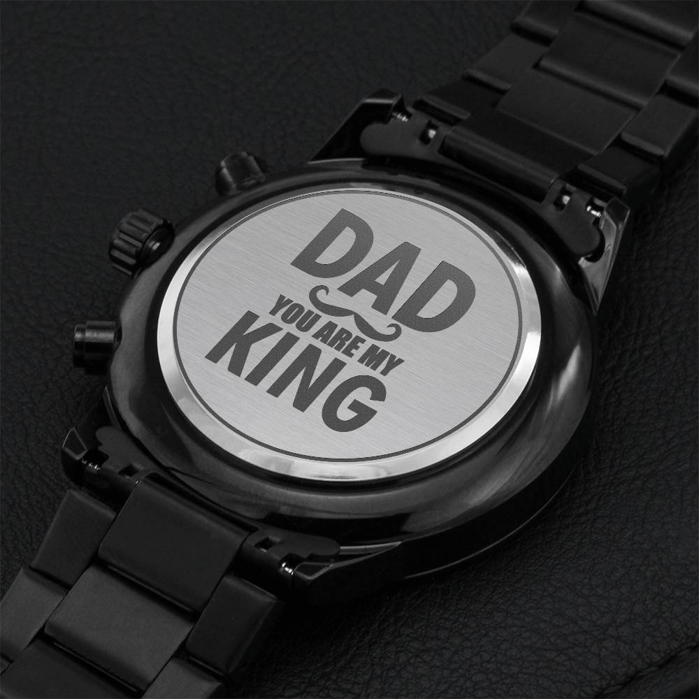 Best Men's Luxury Watches For Dad - Dad You Are My King 1 Engraving Chronograph Watch