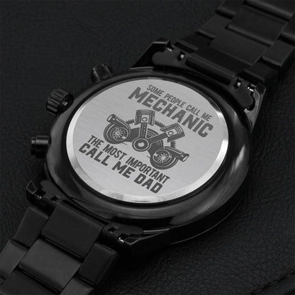 Some Call Me Mechanic Dad Engraving Chronograph Watch