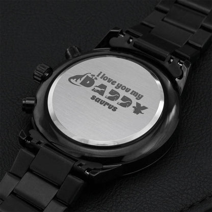 I Love You My Daddysaurus Engraving Chronograph Watch