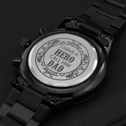 I Have A Hero Call Him Dad Engraving Chronograph Watch