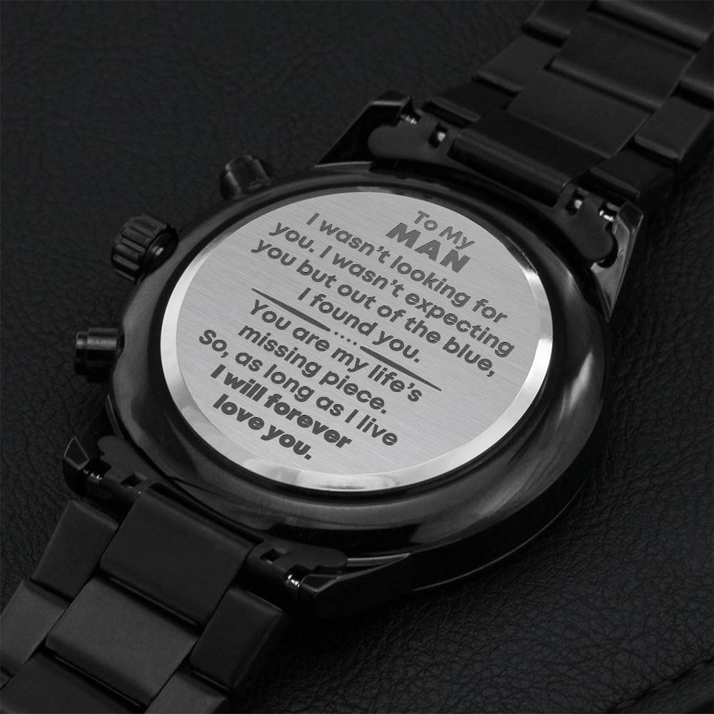 My Man You Are My Life's Missing Piece - Chronograph Watch Engraving Chronograph Watch