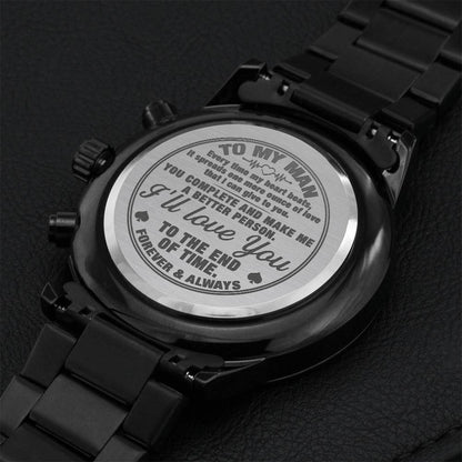 Gift For Your Man - One More Ounce Of Love - Watch Engraving Chronograph Watch