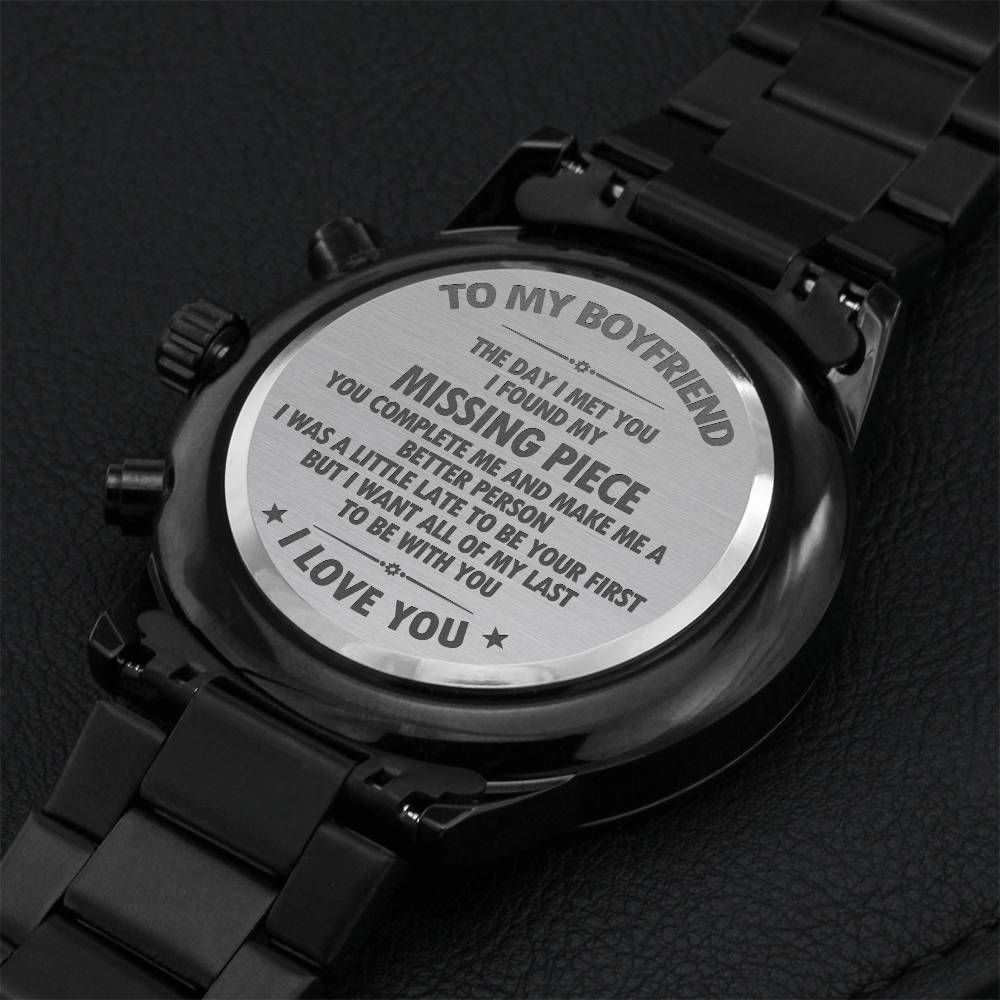 To My Boyfriend - My Missing Piece Engraved Watch Engraving Chronograph Watch