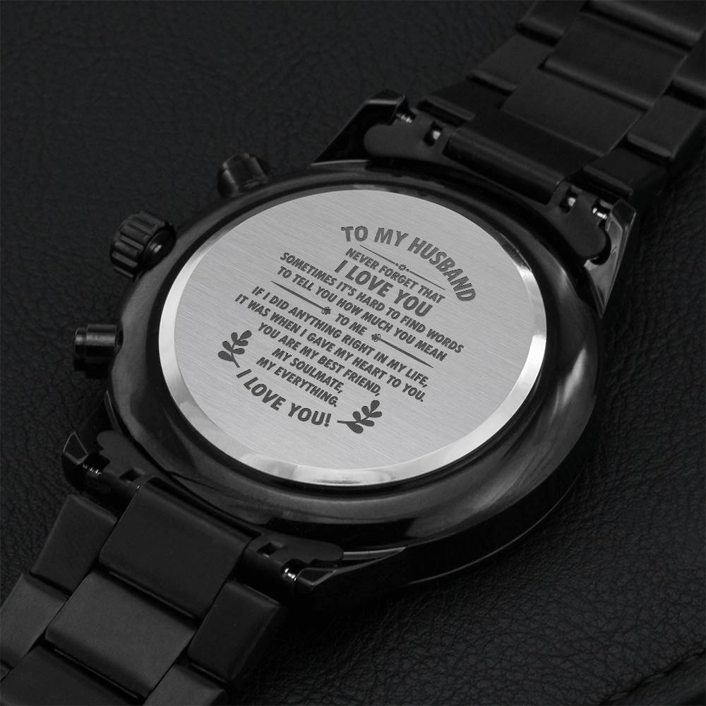 To My Husband - Never Forget That I Love You Engraved Watch. Engraving Chronograph Watch