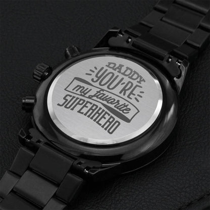 Engraved Luxury Watch Gift - Daddy You're My Favourite Superhero Engraving Chronograph Watch