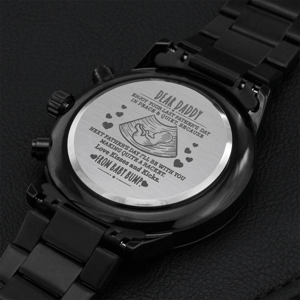 Dear Daddy Enjoy Your First Father's Day Gift For New Dads From Baby Bump. Engraving Chronograph Watch