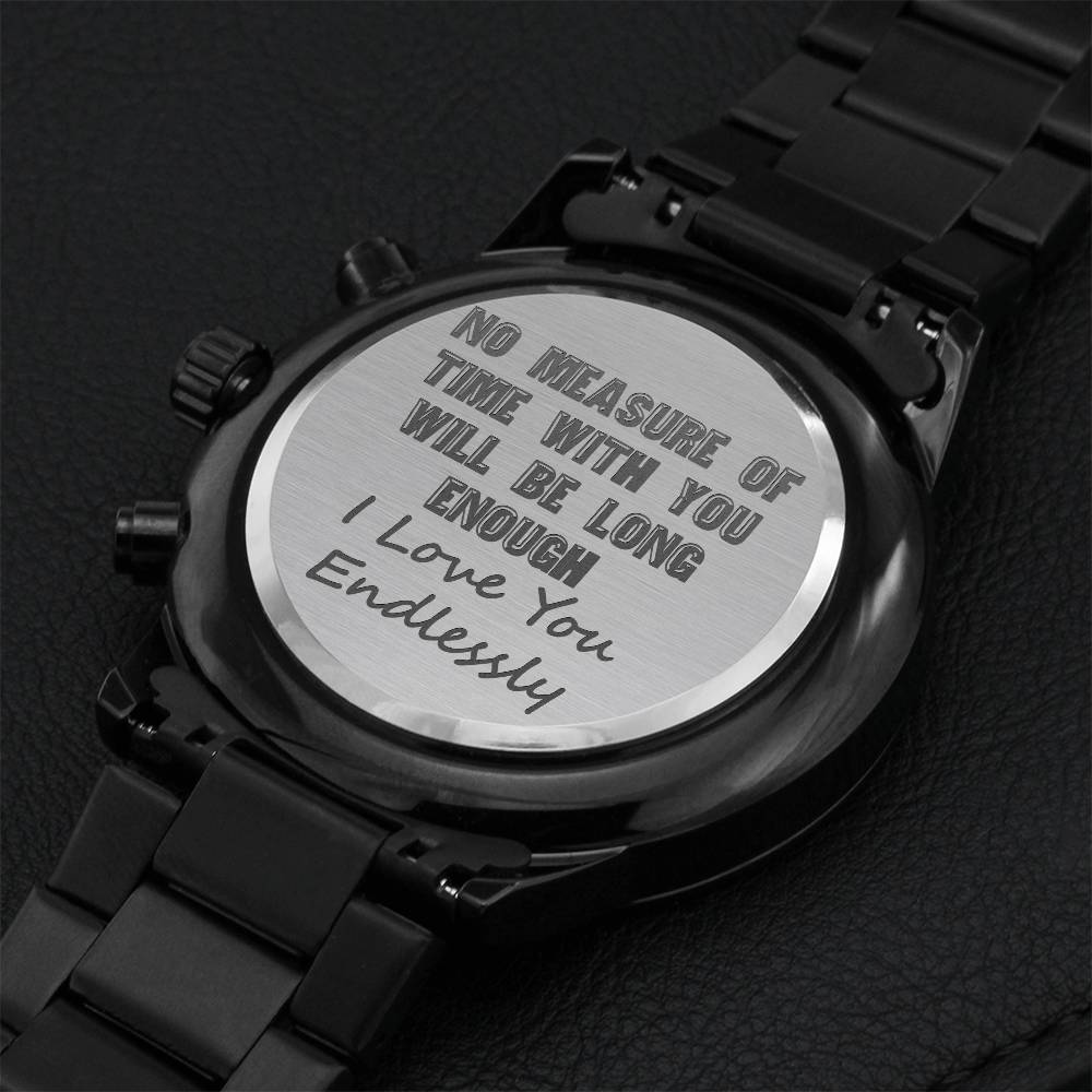 No Measure Of Time Watch Engraving Chronograph Watch