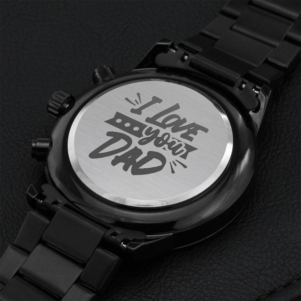 I Love You Dad - Engraved Stainless Steel Watch For Birthday Anniversary Dad Engraving Chronograph Watch