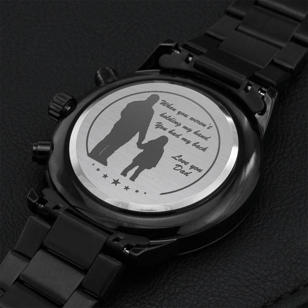 You Had My Back Engraving Chronograph Watch