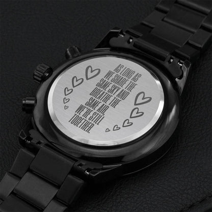 Share The Same Sky Message Engraved Watch Engraving Chronograph Watch