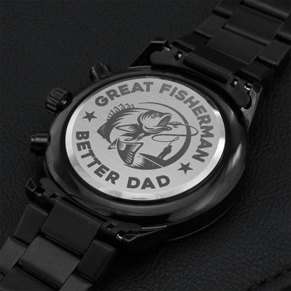 Great Fisherman Better Dad Watch Engraving Chronograph Watch
