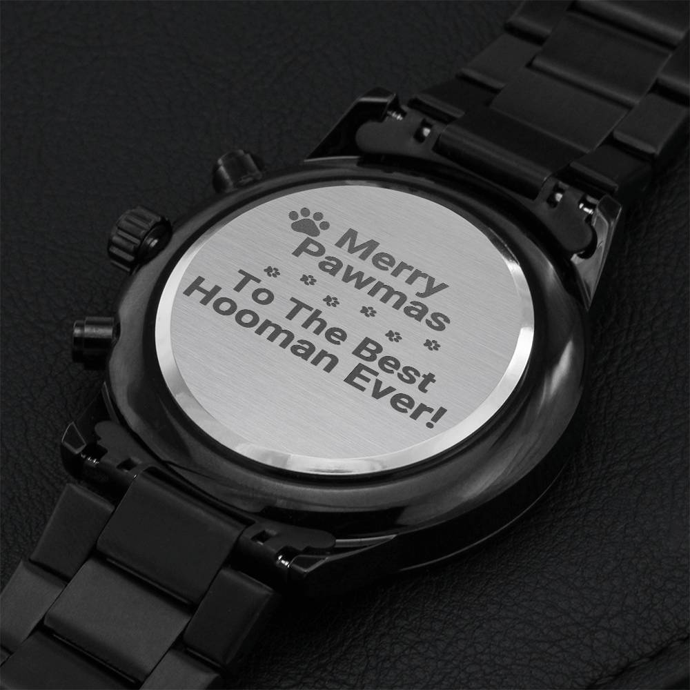 Merry Pawmas To The Best Hooman Ever! Christmas Gift For Him Christmas Gift For Pet Lover Christmas Gift From The Dog Gift For Dog Lover Engraving Chronograph Watch