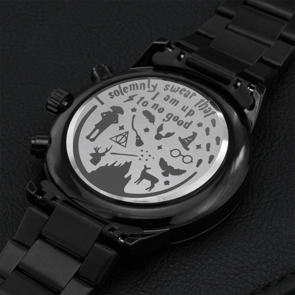 To Harry Potter Lover Or Potterheads I Solemnly Swear That I'm Upto No Good. Engraving Chronograph Watch