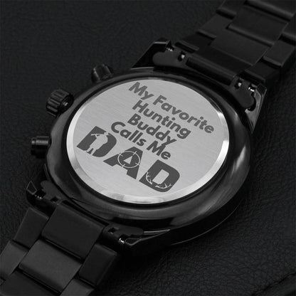 My Favorite Hunting Buddy Calls Me Dad Hunter Watch Engraving Chronograph Watch