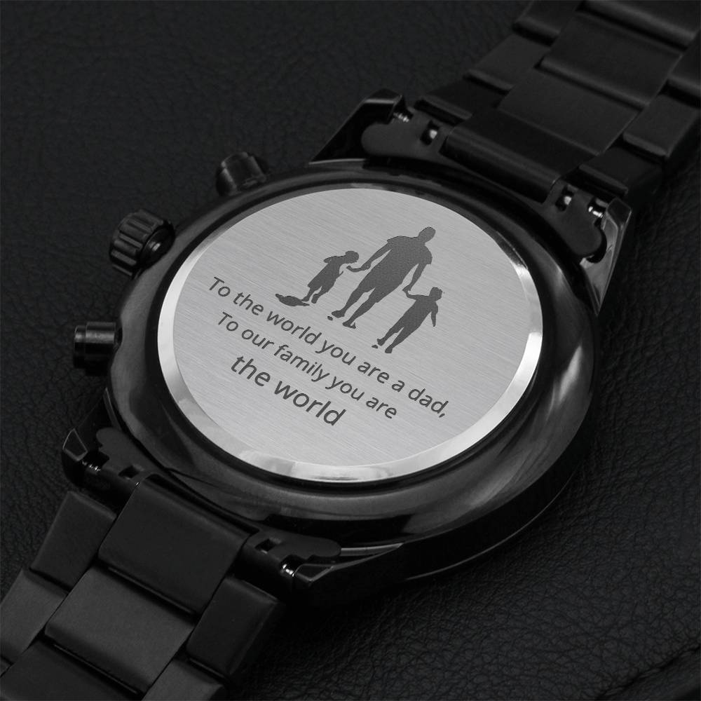 Father's Day Gift To The World Quote Engraved Design Black Chronograph Watch Dad And 2 Children Engraving Chronograph Watch