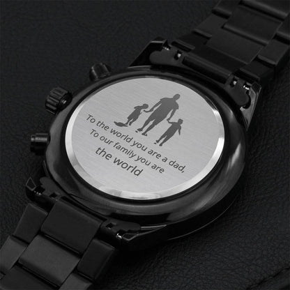 Father's Day Gift To The World Quote Engraved Design Black Chronograph Watch Dad And 2 Children Engraving Chronograph Watch