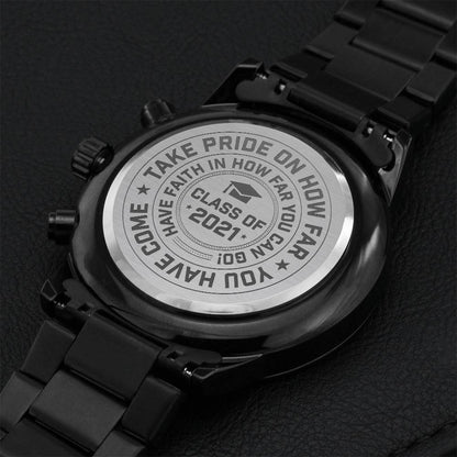 Graduation 2021 Watch - Have Faith In How Far You Can Go! Engraving Chronograph Watch