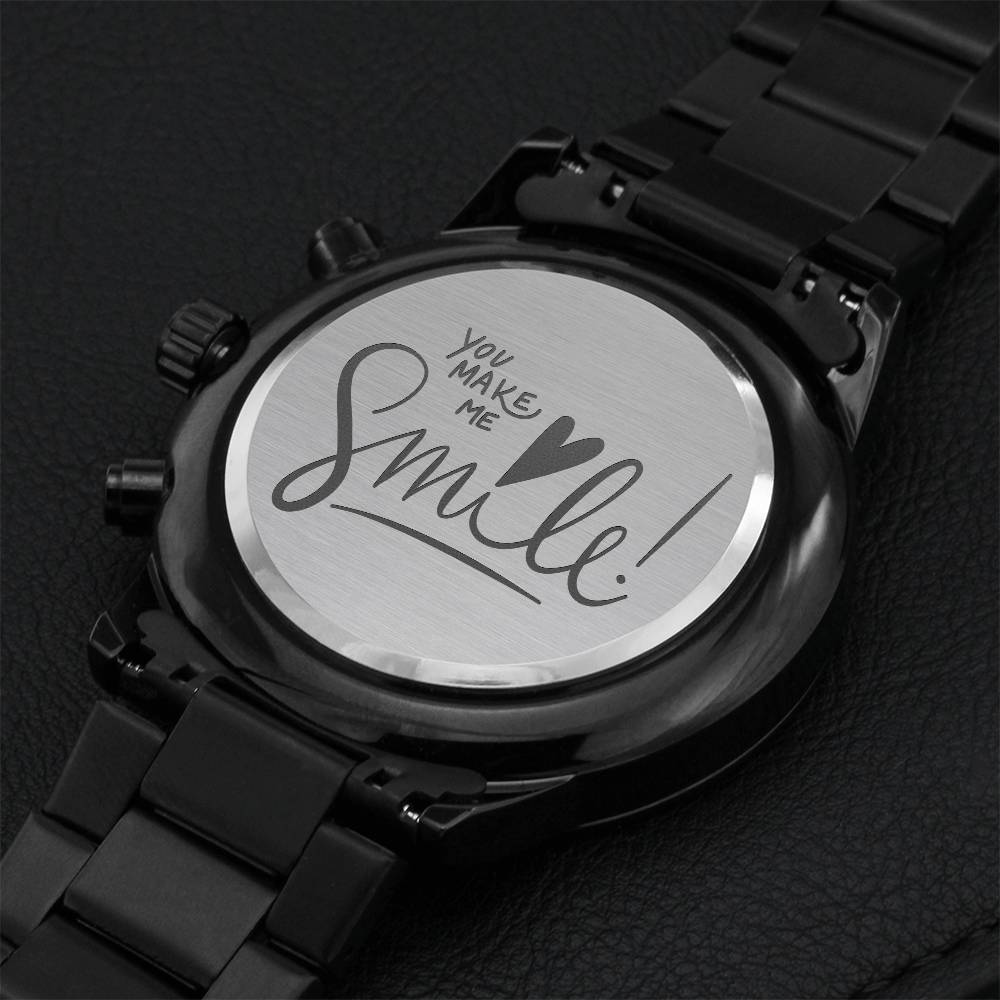 You Make Me Smile Engraving Chronograph Watch