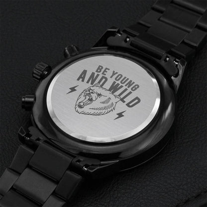 Be Young And Wild - To My Husband - Gift For Husband - Father's Day - Engraved Watch Engraving Chronograph Watch