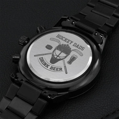 Hockey Dad's Drink Beer Watch Engraving Chronograph Watch