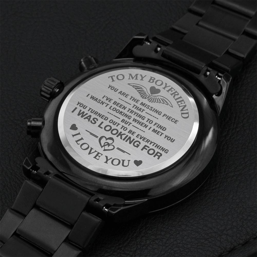To My Boyfriend- You're The Missing Piece I've Been Trying To Find - Perfect Gift For Boyfriend Engraving Chronograph Watch